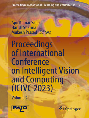 cover image of Proceedings of International Conference on Intelligent Vision and Computing (ICIVC 2023)